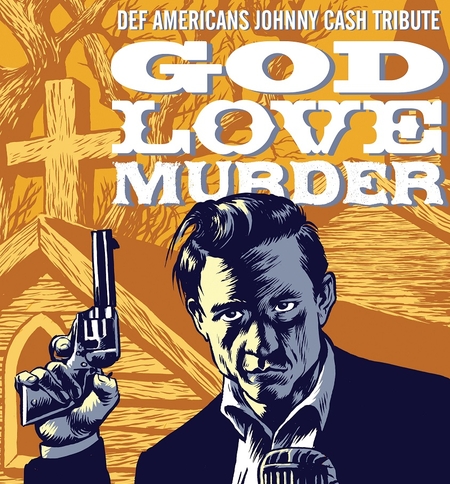 DEF AMERICANS: Johnny Cash - God, Love & Murder