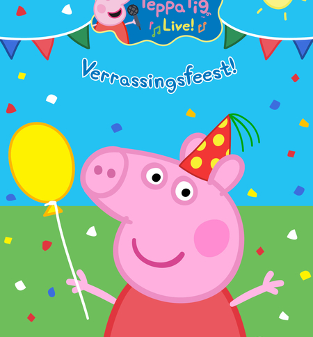 Van Hoorne Entertainment: Peppa Pig - Verrassingsfeest  EXTRA VOORSTELLING!