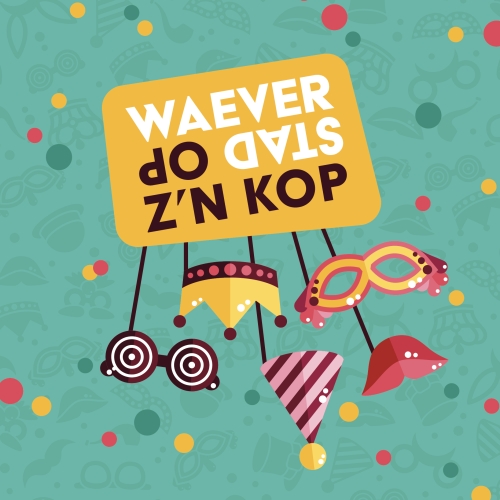 Waeverstad op z'n kop